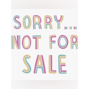 Sorry, not for sale